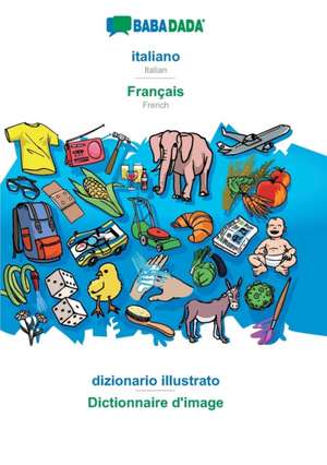 Babadada GmbH: BABADADA, italiano - Français, dizionario ill