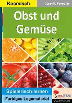 Obst und Gemüse de Gary M. Forester