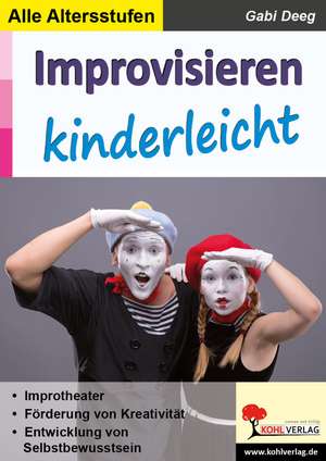 Improvisieren kinderleicht de Gabriele Deeg