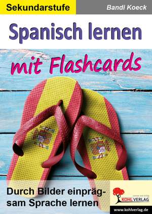 Spanisch lernen mit Flashcards de Bandi Koeck