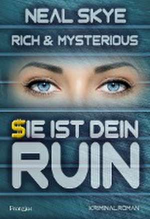 Rich & Mysterious de Neal Skye