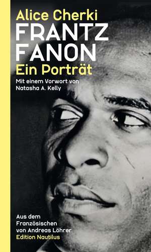 Frantz Fanon de Alice Cherki