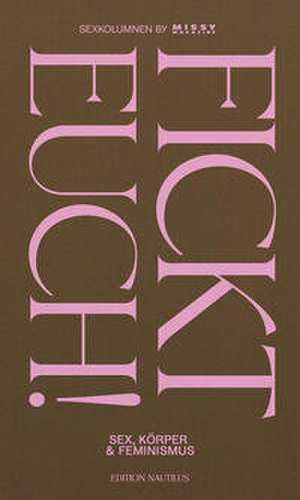 Fickt euch! de Missy Magazine
