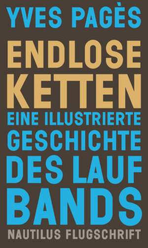 Endlose Ketten de Yves Pagès