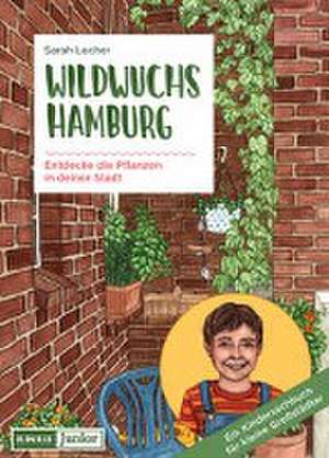 Locher, S: Wildwuchs Hamburg