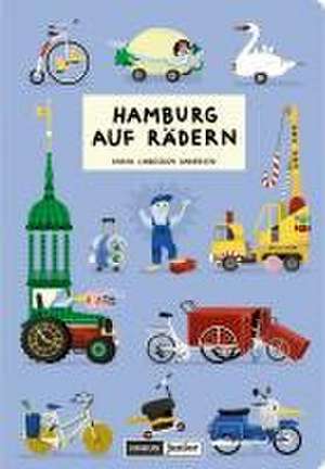 Hamburg auf Rädern de Karin Lindeskov Andersen