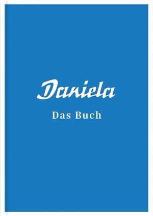 Daniela - Das Buch de Florence Mends-Cole