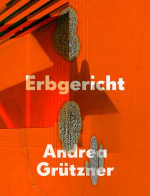 Erbgericht de Andrea Grützner