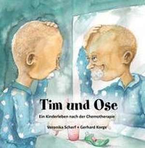 Tim und Ose de Veronika M. Scherf