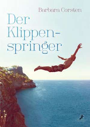 Der Klippenspringer de Barbara Corsten