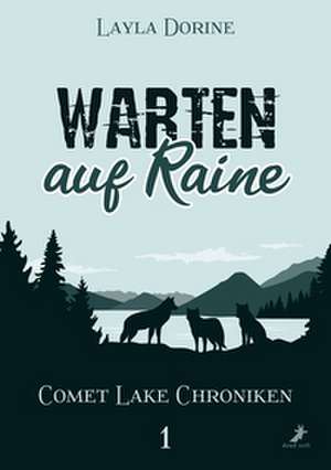 Warten auf Raine de Layla Dorine