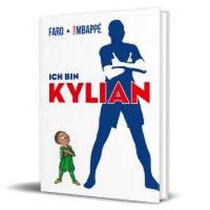 Ich bin Kylian de Kylian Mbappé