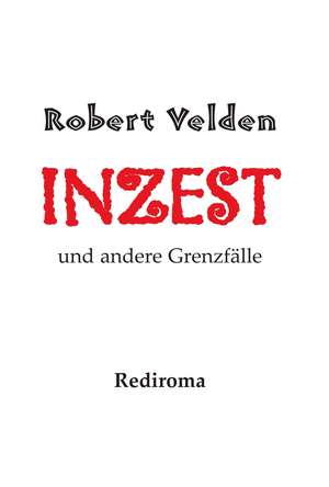 Inzest de Robert Erlmeier