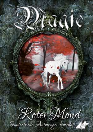 Magic - Roter Mond de Christine Erdiç