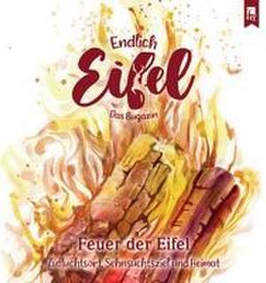 ENDLICH EIFEL - Band 4 de Jeanette Fentroß