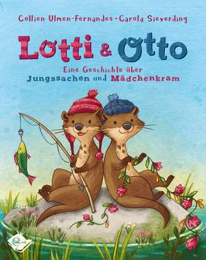 Lotti und Otto de Collien Ulmen-Fernandes