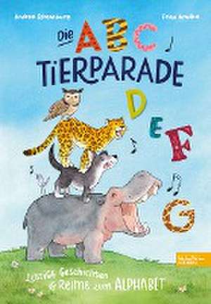 Die ABC-Tierparade de Andrea Schomburg