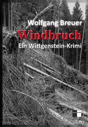 Windbruch de Wolfgang Breuer