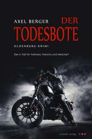 Der Todesbote de Axel Berger
