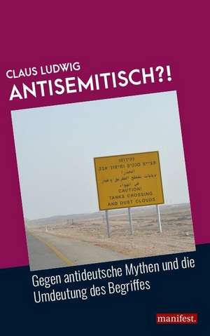 Antisemitisch?! de Claus Ludwig