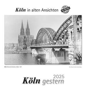 Köln gestern 2025