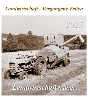 Landwirtschaft früher 2025