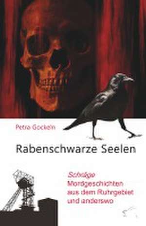 Rabenschwarze Seelen de Petra Gockeln