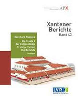 Xantener Berichte Band 43 de Bernhard Rudnick