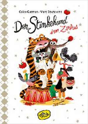 Der Stinkehund im Zirkus (Bd. 7) de Colas Gutman