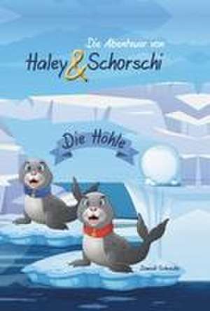 Die Abenteuer von Haley und Schorschi de Dominik Schneider