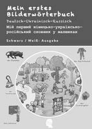 Mein erstes Bilderwörterbuch Deutsch-Ukrainisch-Russisch