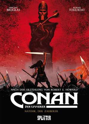 Conan der Cimmerier: Natohk der Zauberer de Vincent Brugeas