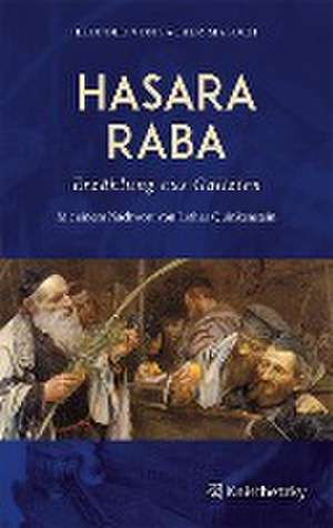 Hasara Raba. Erzählung aus Galizien de Leopold Von Sacher-Masoch