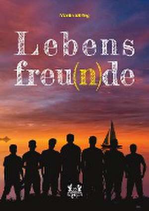 Lebensfreu(n)de de Martin Wilfing