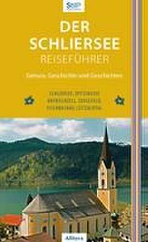 Der Schliersee-Reiseführer de Sonja Still