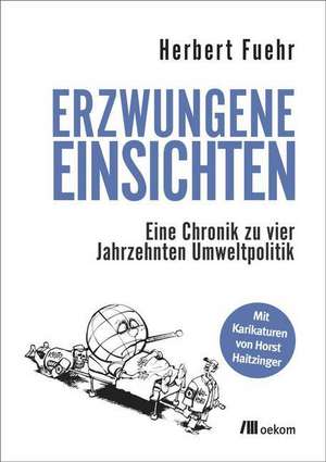 Erzwungene Einsichten de Herbert Fuehr