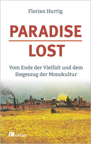 Paradise Lost de Florian Hurtig