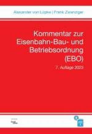 Kommentar zur Eisenbahn-Bau- und Betriebsordnung (EBO) de Alexander von Lüpke