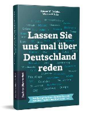 Lassen Sie uns mal über Deutschland reden de Werner D'Inka