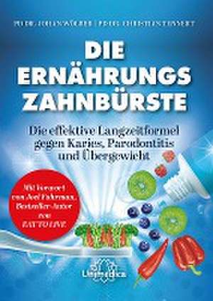 Die Ernährungs-Zahnbürste de Johan Wölber