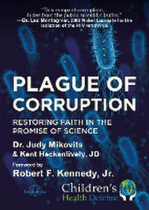 Plague of Corruption de Judy Mikovits