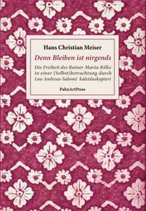 Denn Bleiben ist nirgends de Hans Christian Meiser