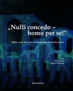 "Nulli concedo - homo per se!" de Dagmar Dotting