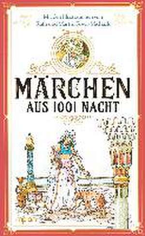 Märchen aus 1001 Nacht de Gunter Groll