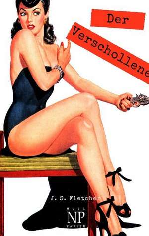 Der Verschollene de J. S. Fletcher