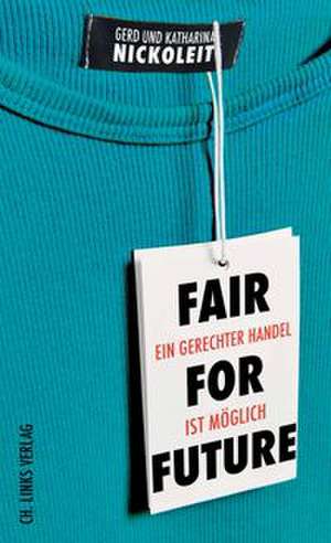 Fair for Future de Gerd Nickoleit