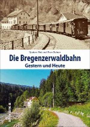 Die Bregenzerwaldbahn de Norbert Fink