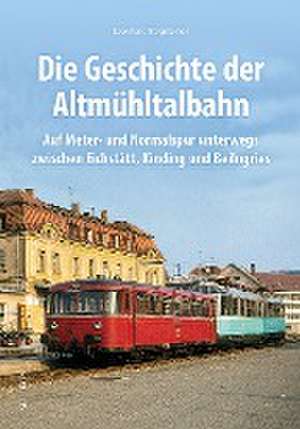 Die Altmühltalbahn de Leonhard Bergsteiner