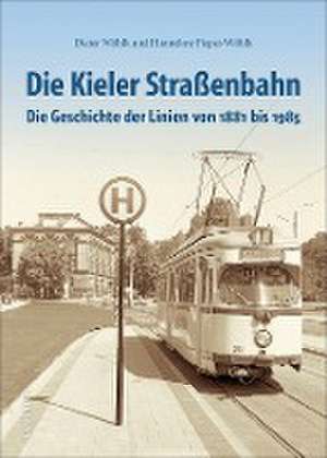 Die Kieler Straßenbahn de Dieter Wöhlk