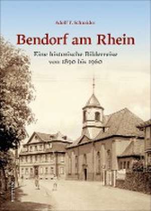 Bendorf am Rhein de Adolf T. Schneider